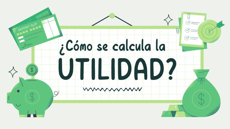 ¿Cómo se calcula la utilidad?